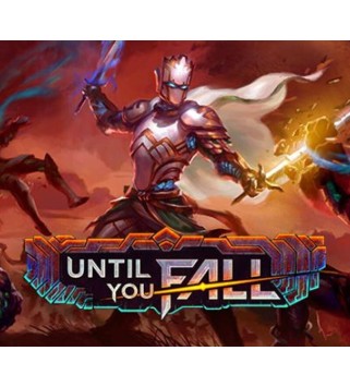 Until You Fall Steam Key EUROPE